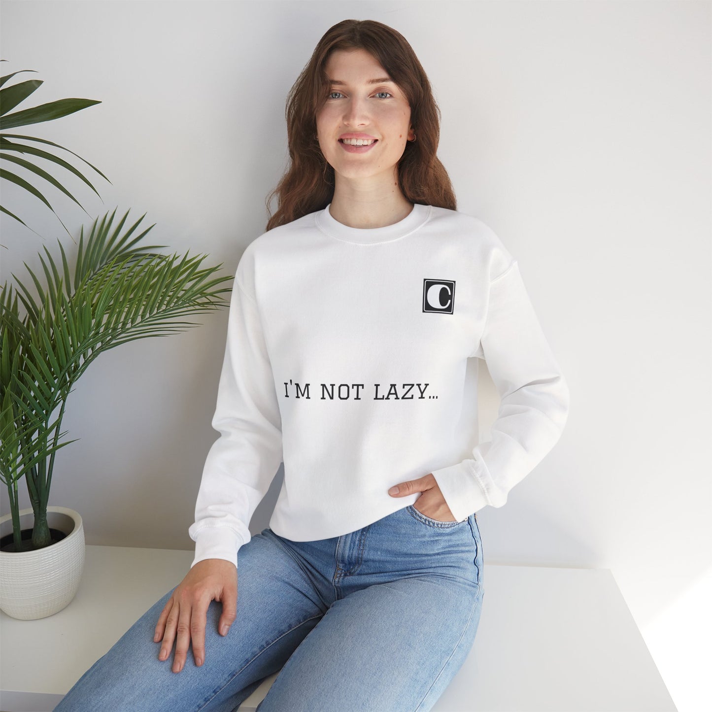 I'm Not Lazy Sweatshirt – 'I'm Just in Power Saving Mode' Crewneck