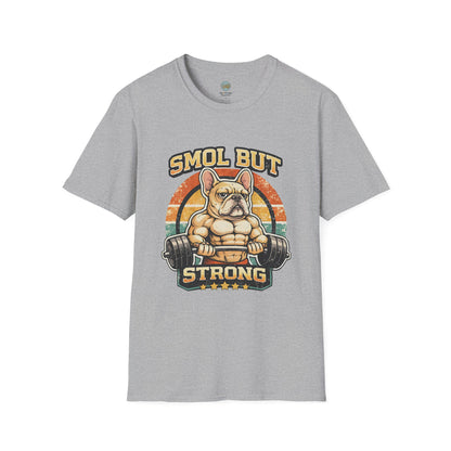 French Bulldog Gym T-Shirt | Smol But Strong - Frenchie Lifting Weights Retro Gym Vibe Design | Gildan Softstyle 64000 Premium Tee
