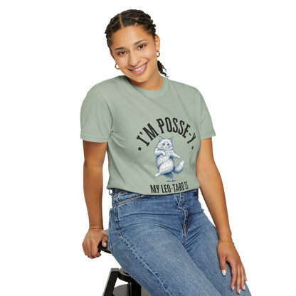 Comfort Colors 1717 I'm Posse-y My Leo-tard is at The Laundry T-Shirt | Heavyweight Garment-Dyed Cotton | Funny Dance Humor